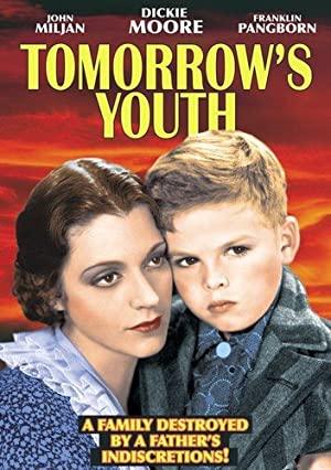 Tomorrow's Youth (1934) starring Dickie Moore on DVD on DVD